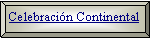 Bisel: Celebracin Continental